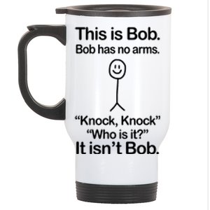 This Is Bob Knock Knock Funny Stainless Steel Travel Mug