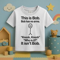 This Is Bob Knock Knock Funny Toddler T-Shirt
