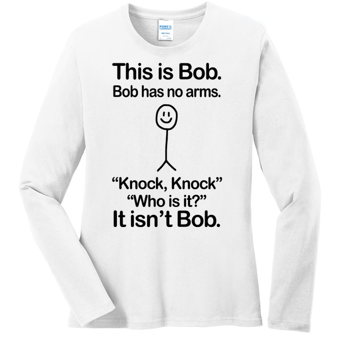 This Is Bob Knock Knock Funny Ladies Long Sleeve Shirt