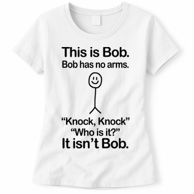This Is Bob Knock Knock Funny Womens T-Shirt