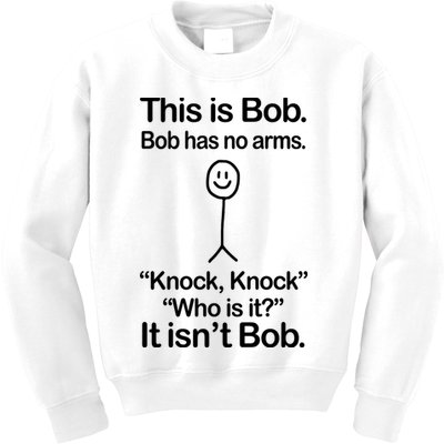 This Is Bob Knock Knock Funny Kids Sweatshirt