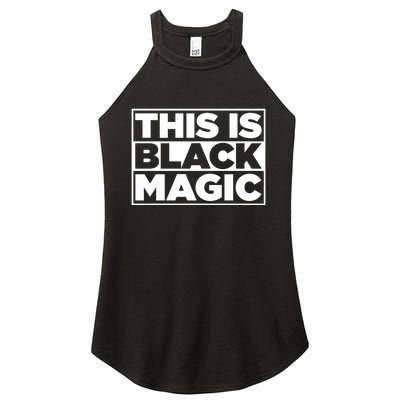 This Is Black Magic Women’s Perfect Tri Rocker Tank