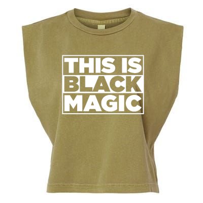 This Is Black Magic Garment-Dyed Women's Muscle Tee