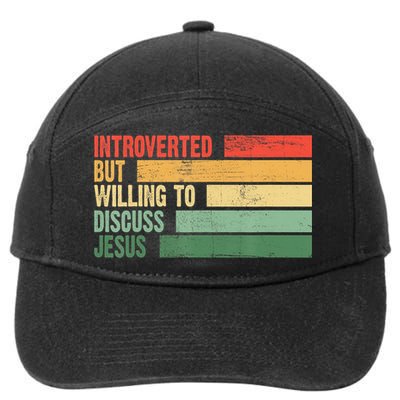 Trendy Introverted But Willing To Discuss Jesus 7-Panel Snapback Hat