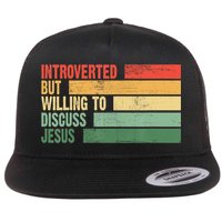 Trendy Introverted But Willing To Discuss Jesus Flat Bill Trucker Hat