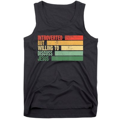 Trendy Introverted But Willing To Discuss Jesus Tank Top
