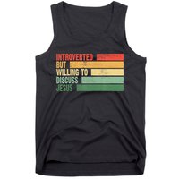 Trendy Introverted But Willing To Discuss Jesus Tank Top