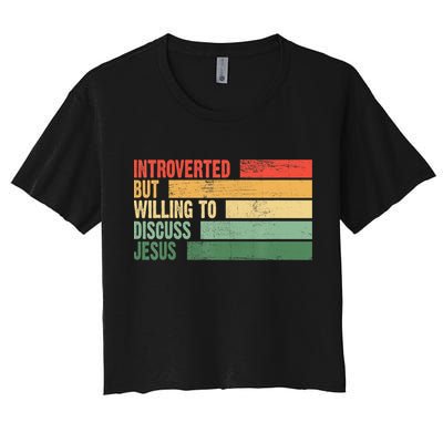 Trendy Introverted But Willing To Discuss Jesus Women's Crop Top Tee