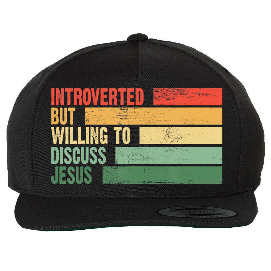 Trendy Introverted But Willing To Discuss Jesus Wool Snapback Cap
