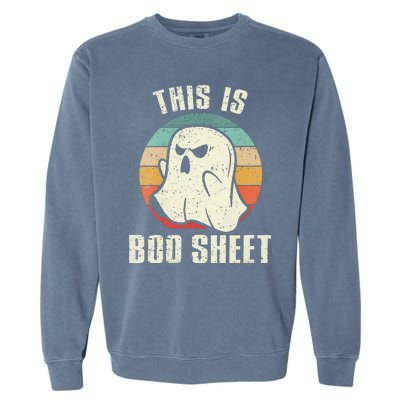 This Is Boo Sheet Funny Halloween Ghost Bedsheet Pun Garment-Dyed Sweatshirt