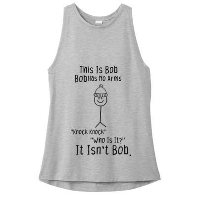 This Is Bob No Arms Knock Knock Stickman Joke Funny Ladies PosiCharge Tri-Blend Wicking Tank