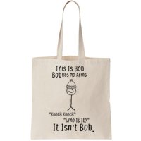 This Is Bob No Arms Knock Knock Stickman Joke Funny Bag
