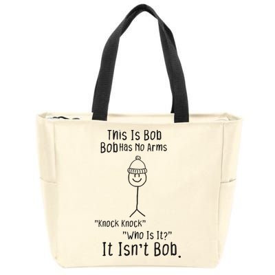 This Is Bob No Arms Knock Knock Stickman Joke Funny Zip Tote Bag