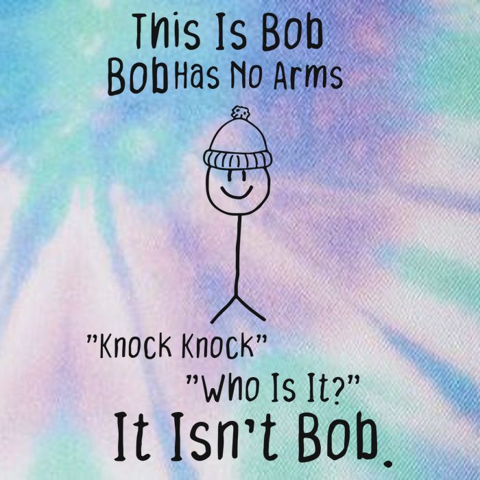 This Is Bob No Arms Knock Knock Stickman Joke Funny Legacy Tie Dye Trucker Hat
