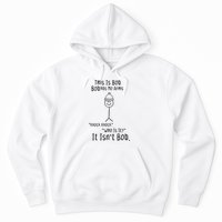 This Is Bob No Arms Knock Knock Stickman Joke Funny Hoodie