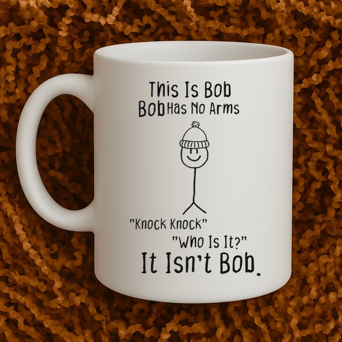 This Is Bob No Arms Knock Knock Stickman Joke Funny Mug