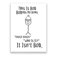 This Is Bob No Arms Knock Knock Stickman Joke Funny Poster