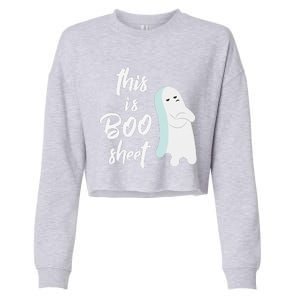 This Is Boo Sheet Funny Halloween Ghost Gift Cropped Pullover Crew