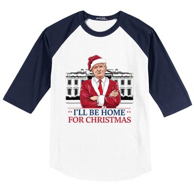 Trump ILl Be Home For Christmas Whitehouse 2024 Baseball Sleeve Shirt