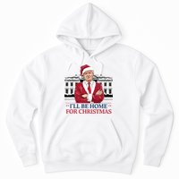 Trump ILl Be Home For Christmas Whitehouse 2024 Hoodie