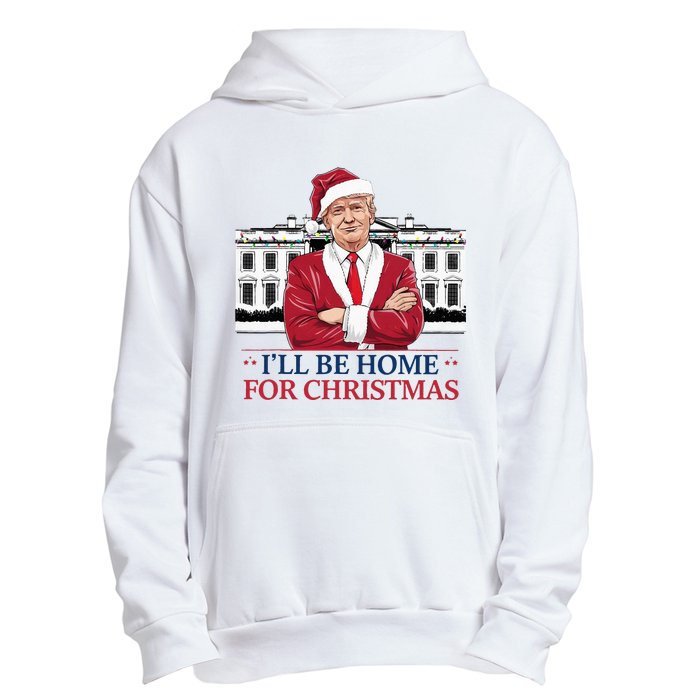 Trump ILl Be Home For Christmas Whitehouse 2024 Urban Pullover Hoodie