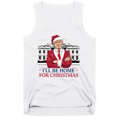 Trump ILl Be Home For Christmas Whitehouse 2024 Tank Top