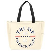 Trump IM Back Again Zip Tote Bag