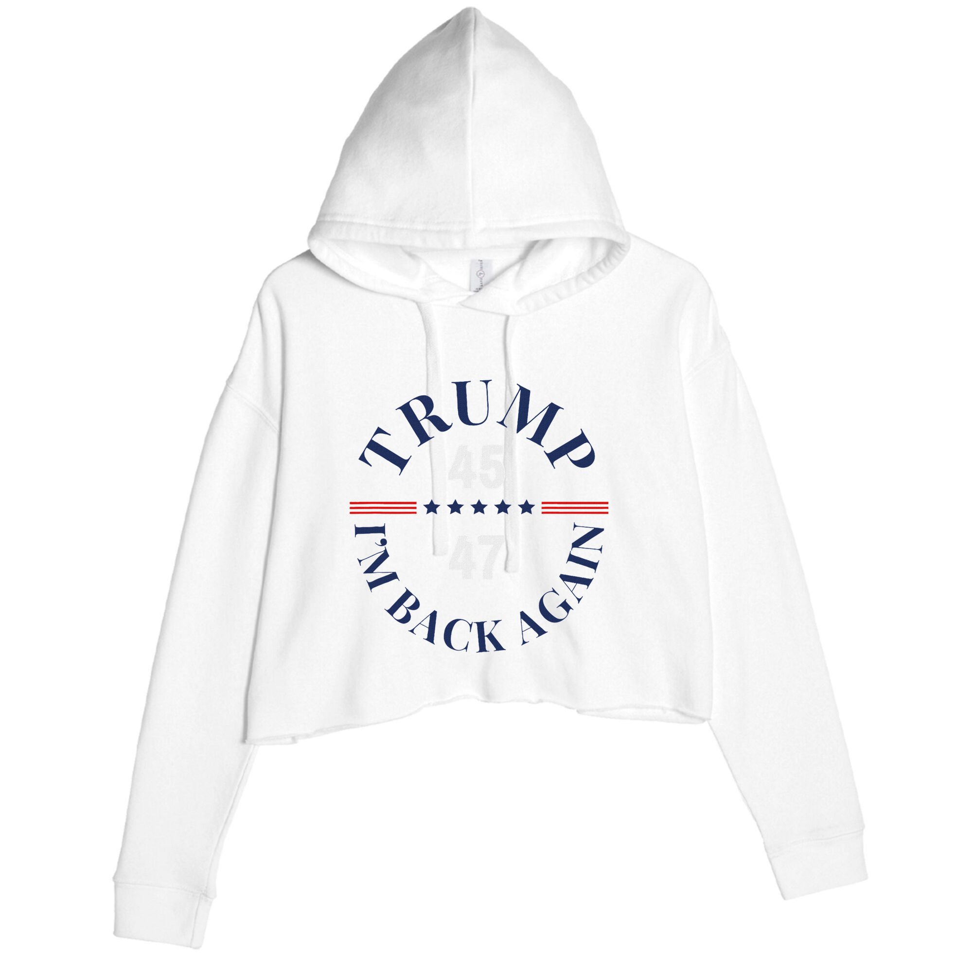 Trump IM Back Again Crop Fleece Hoodie