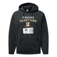 Toaster It Begins Toast Time Toast Breakfast Toast Bread Performance Fleece Hoodie