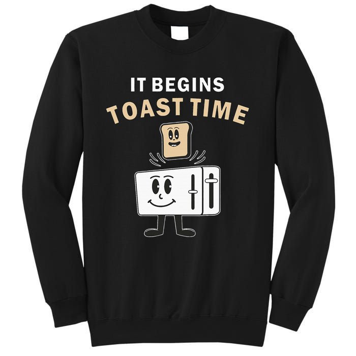 Toaster It Begins Toast Time Toast Breakfast Toast Bread Sweatshirt