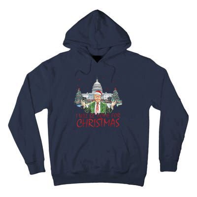 Trump ILl Be Home For Christmas Funny Xmas Tall Hoodie