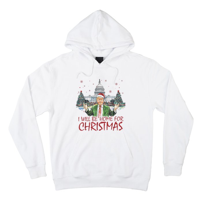 Trump ILl Be Home For Christmas Funny Xmas Hoodie