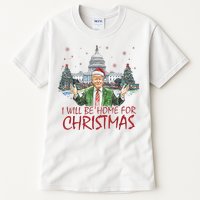 Trump ILl Be Home For Christmas Funny Xmas Tall T-Shirt