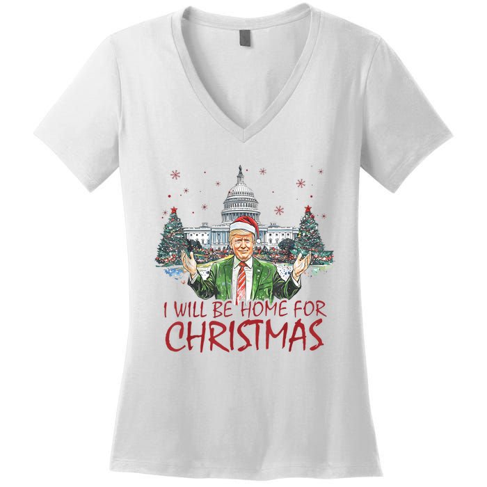 Trump ILl Be Home For Christmas Funny Xmas Women's V-Neck T-Shirt