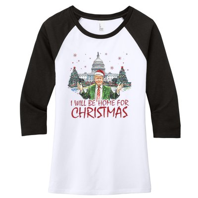 Trump ILl Be Home For Christmas Funny Xmas Women's Tri-Blend 3/4-Sleeve Raglan Shirt