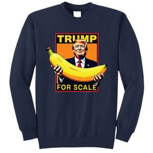 Trump ItS Banana Starship Funny Trump Banana Tall Sweatshirt