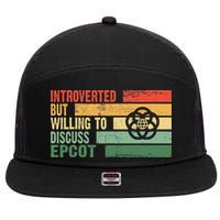 Trendy Introverted But Willing To Discuss Epcot 7 Panel Mesh Trucker Snapback Hat