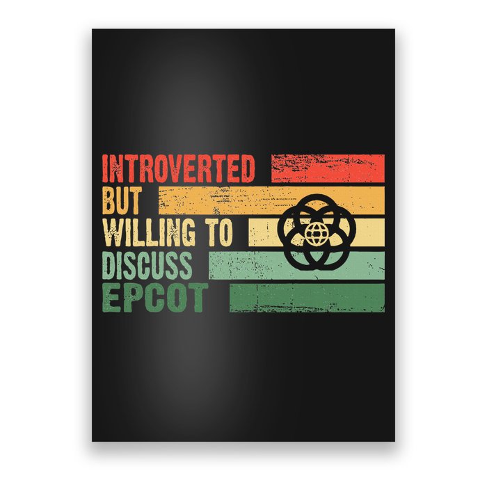 Trendy Introverted But Willing To Discuss Epcot Poster