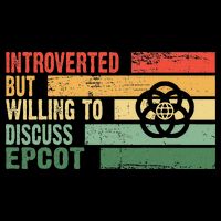 Trendy Introverted But Willing To Discuss Epcot Poster