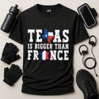 Texas Is Bigger Than France Funny Saying Cool Gift Cooling Performance Crew T-Shirt