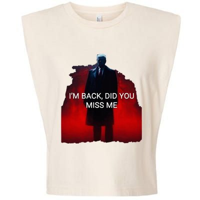 Trump IM Back Did You Miss Me Garment-Dyed Women's Muscle Tee