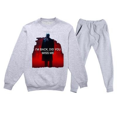 Trump IM Back Did You Miss Me Premium Crewneck Sweatsuit Set