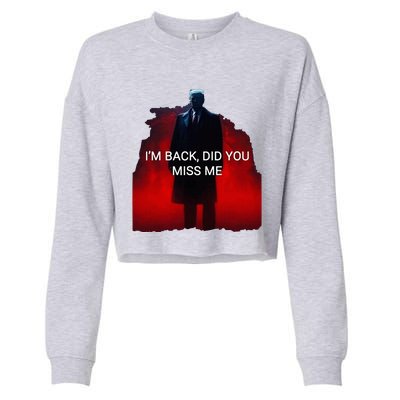 Trump IM Back Did You Miss Me Cropped Pullover Crew