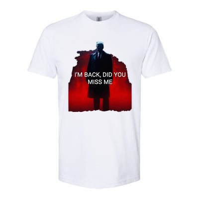 Trump IM Back Did You Miss Me Softstyle CVC T-Shirt