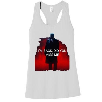 Trump IM Back Did You Miss Me Women's Racerback Tank