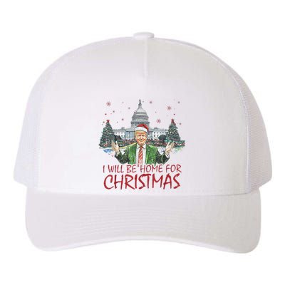 Trump Ill Be Home For Christmas Funny Xmas Yupoong Adult 5-Panel Trucker Hat