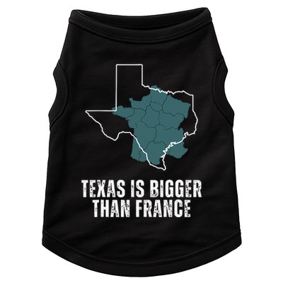 Texas Is Bigger Than France And Armed Funny Usa Doggie Tank