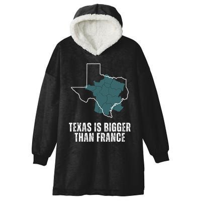 Texas Is Bigger Than France And Armed Funny Usa Hooded Wearable Blanket