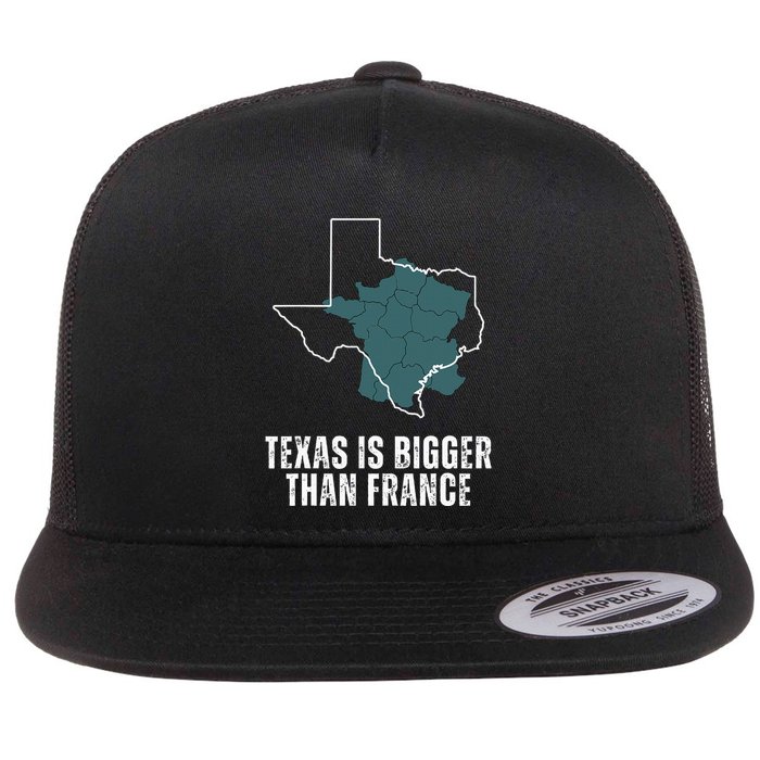Texas Is Bigger Than France And Armed Funny Usa Flat Bill Trucker Hat