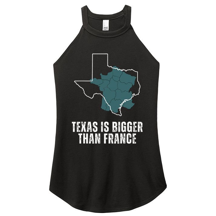 Texas Is Bigger Than France And Armed Funny Usa Women's Perfect Tri Rocker Tank